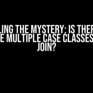 Unraveling the Mystery: Is there a way to parse multiple case classes from a join?